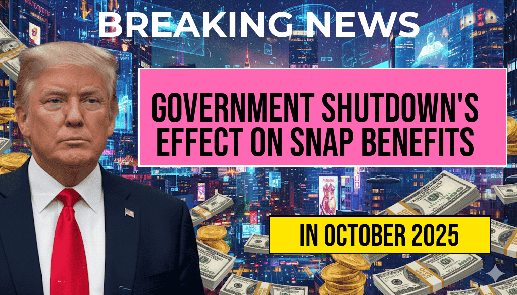 Impact of Government Shutdown on SNAP Benefits: What to Expect for Food Stamps