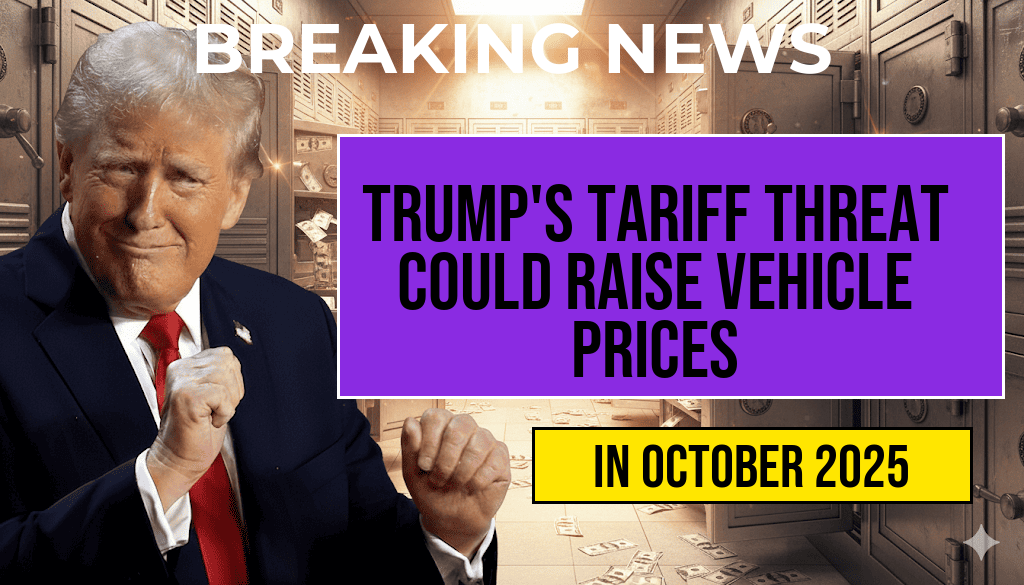 Trump’s Tariff Threat Could Drive Vehicle Prices Up by as Much as $5,286.